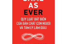 23 quy luật vàng Same as ever ( Vô thường bất biến )