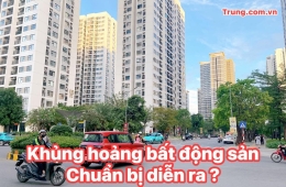 DẤU HIỆU KHỦNG HOẢNG BẤT ĐỘNG SẢN CHUẨN BỊ DIỄN RA ?!