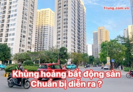 DẤU HIỆU KHỦNG HOẢNG BẤT ĐỘNG SẢN CHUẨN BỊ DIỄN RA ?!