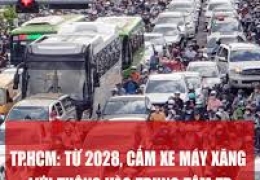 TP.HCM Cấm Xe Xăng Lõi Trung Tâm 2028