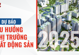 Xu hướng và dự báo chính cho thị trường bất động sản trong giai đoạn 2024-2025